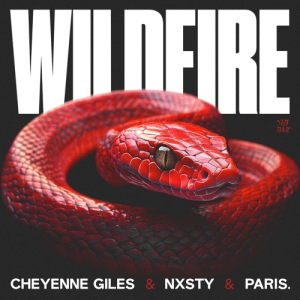 Cheyenne Giles & NXSTY - Wildfire (feat. PARIS)