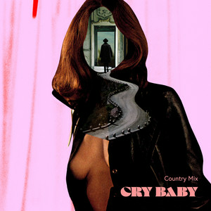 Clean Bandit & Anne-Marie & Tanner Adell - Cry Baby (Country Mix)