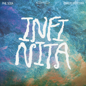 Phil Soda & Carlos Bottcher - Infinita