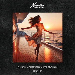 D.HASH & DIMESTRIX & ILYA SECHKIN - Rise up