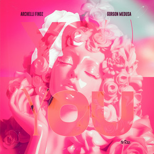 Archelli Findz & Gorgon Medusa - You