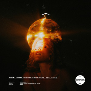 Anton Lacosta & Novoland Music & PHURS - So Damn Fine