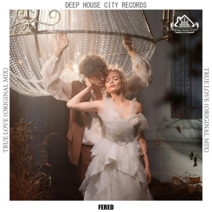 FERED - True Love