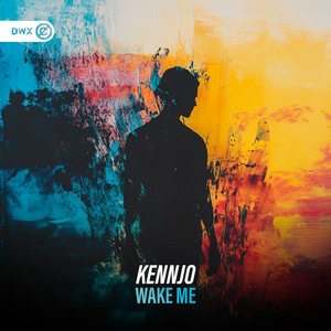 Kennjo & Dirty Workz - Wake Me