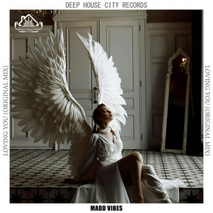 Madd Vibes - Loving You