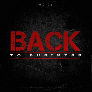 MD Dj - Back To Business