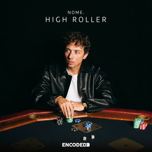 NOME. - High Roller