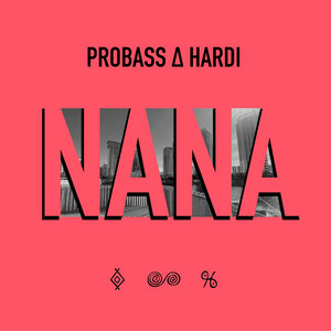 PROBASS ∆ HARDI - NANA