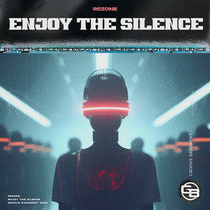 Rezone - Enjoy The Silence