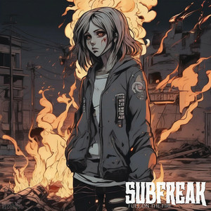 SubFreak - Fuel On The Fire