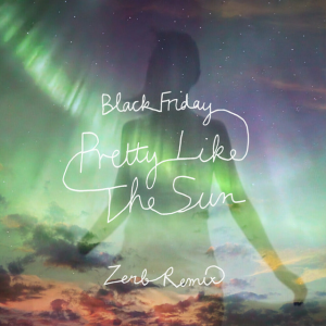 Tom Odell & Lost Frequencies - Black Friday (pretty like the sun) [Zerb Remix]