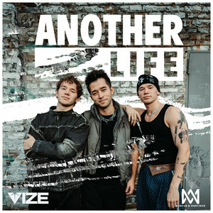 Marcus & Martinus & VIZE - Another Life