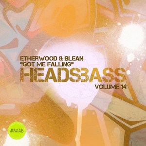 Etherwood & Blean - Got Me Falling