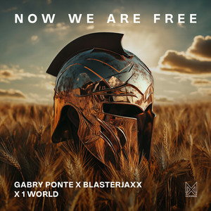 Gabry Ponte & Blasterjaxx & 1 World - Now We Are Free (feat. AntoNetta)