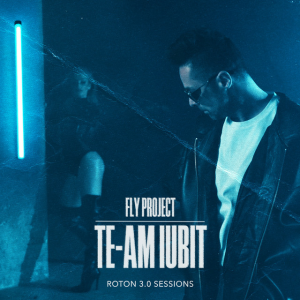 Fly Project - Te-am iubit (Roton 3.0 Sessions)