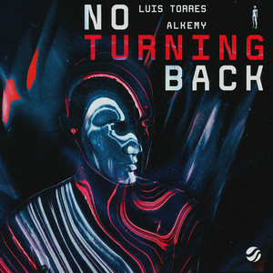 Luis Torres & Alkemy - No Turning Back