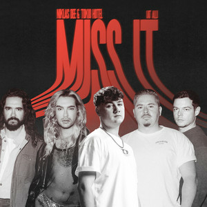 Niklas Dee & Tokio Hotel - Miss It (At All)
