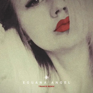 Eguana - Angel (Trance Remix)
