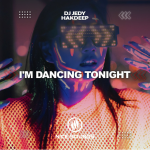 DJ JEDY & Hakdeep - I'm Dancing Tonight