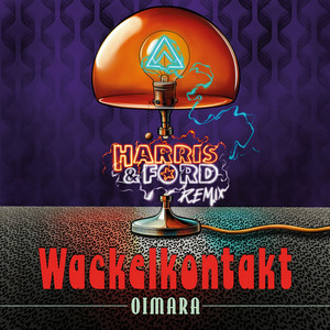 Oimara - Wackelkontakt (Harris & Ford Remix)