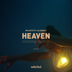 Palastic & ALLKNIGHT - Heaven