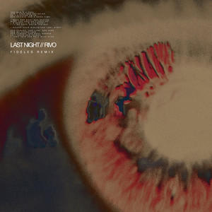 Rivo - Last Night (Fideles Remix)