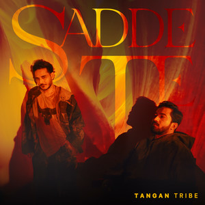 Tangan Tribe - Sadde Te