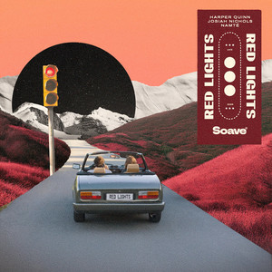 Harper Quinn & Josiah Nichols & Namte - Red Lights