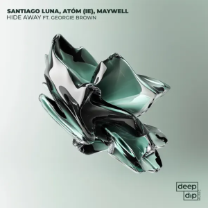 Santiago Luna & Atóm & Maywell - Hide Away (Original Mix)