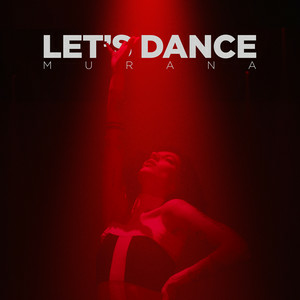 MURANA - Let's Dance