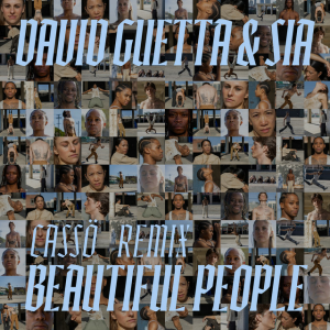 David Guetta & Sia - Beautiful People (Cassö remix)