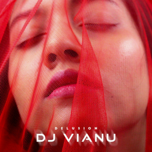 Dj Vianu - Delusion