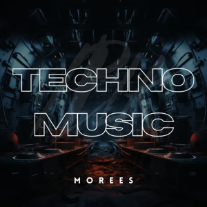 Morees - Techno Music (Original Mix)