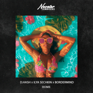 D.HASH & ILYA SECHKIN & BORDERMIND - Home
