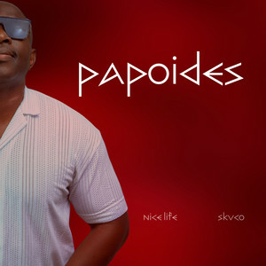 Nice Life & Skuco - Papoides