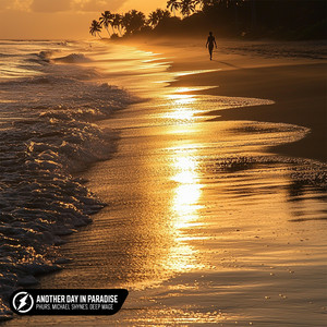PHURS & Michael Shynes & Deep Mage - Another Day In Paradise