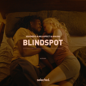 Goodboys & Nu Aspect & AVAION - Blindspot