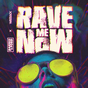 Harris & Ford & Wasback - Rave Me Now