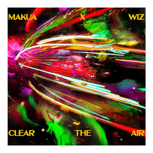 Makua & Wiz Khalifa - Clear the Air