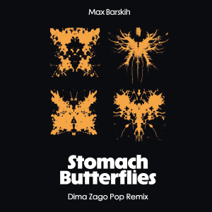 Max Barskih - Stomach Butterflies (Dima Zago Pop Remix) [radio edit]