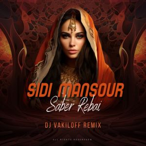 Saber Rebai - Sidi Mansour (Dj Dark Remix)