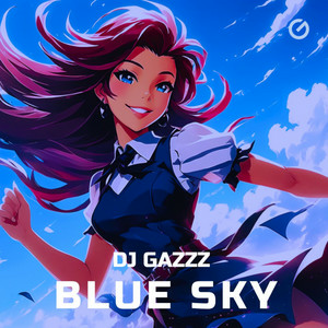 DJ Gazzz - Blue Sky