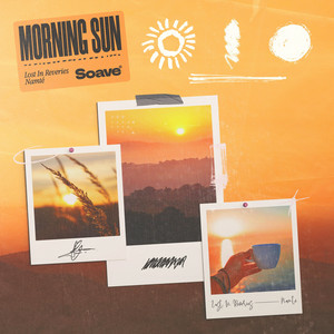 Lost In Reveries & Namte - Morning Sun