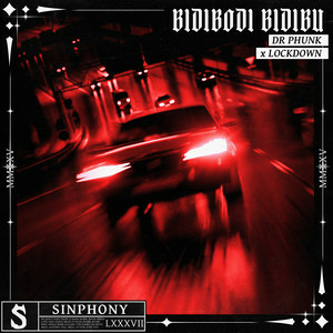 Dr Phunk x Lockdown - Bidibodi Bidibu