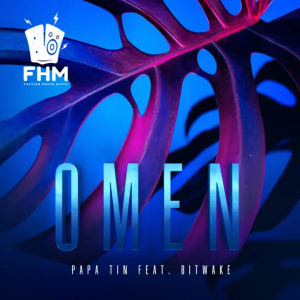 Papa Tin & Bitwake - Omen (Extended Mix)
