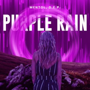 Mentol & D.E.P. - Purple Rain