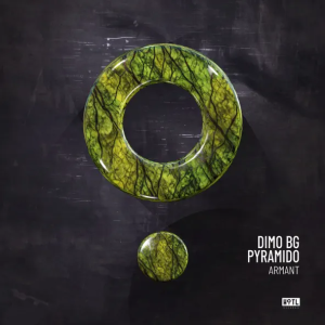 DiMO (BG) & Pyramido - Armant (Original Mix)
