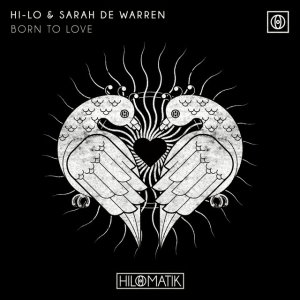 HI-LO & Sarah de Warren - Born To Love