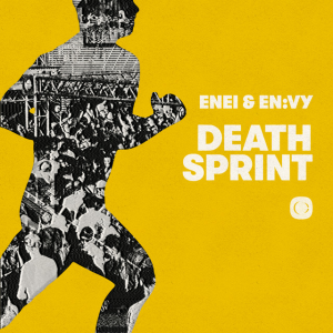 Enei & En:vy - Death Sprint