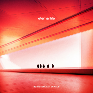 Robin Schulz & OSWALD - eternal life